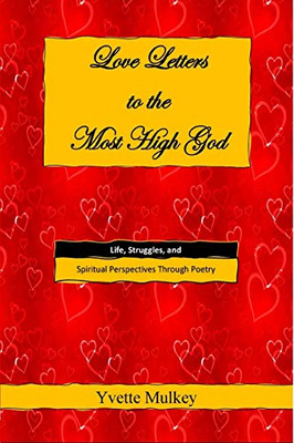 Love Letters to the Most High God