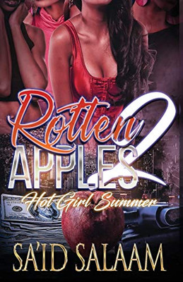 Rotten Apples 2 : Hot Girl Summer