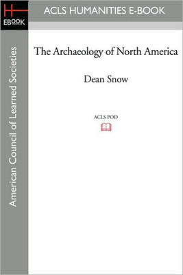 The Archaeology of North America