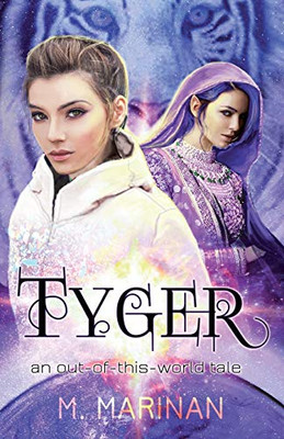 Tyger : An Out-of-this-world Tale