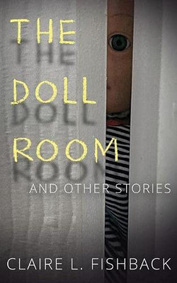 The Doll Room : And Other Stories