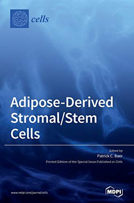 Adipose-Derived Stromal/Stem Cells