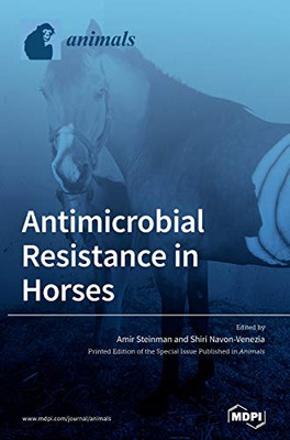 Antimicrobial Resistance in Horses