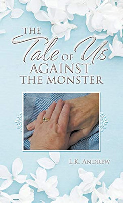 The Tale of Us Against the Monster