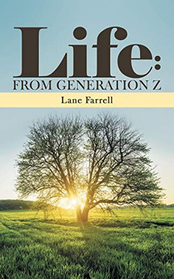 Life: from Generation Z