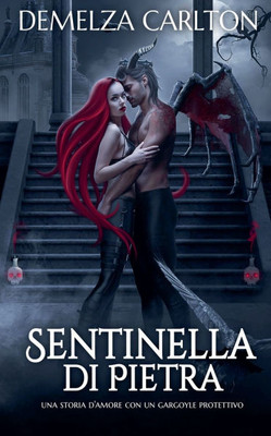 Sentinella di Pietra: Una storia d'amore con un gargoyle protettivo