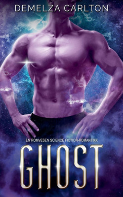 Ghost: En Romvesen Science Fiction-Romantikk