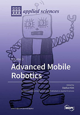 Advanced Mobile Robotics : Volume 3