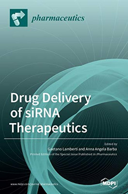 Drug Delivery of SiRNA Therapeutics