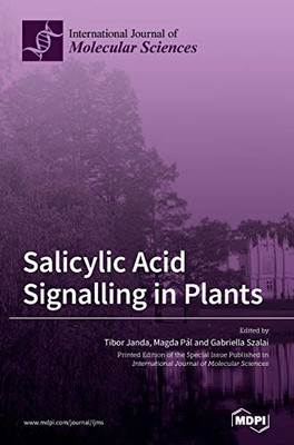 Salicylic Acid Signalling in Plants