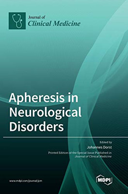 Apheresis in Neurological Disorders