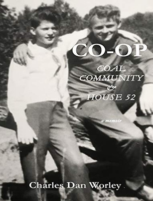 Co-op : Coal, Community, & House 52