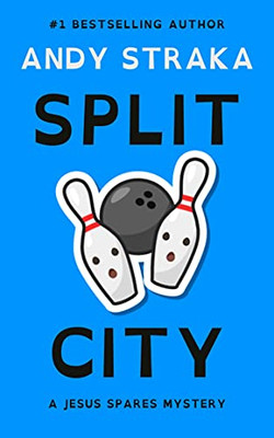 Split City : A Jesus Spares Mystery