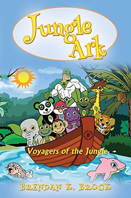 Jungle Ark : Voyagers of the Jungle