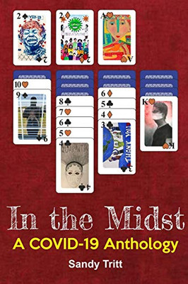 In the Midst : A COVID-19 Anthology