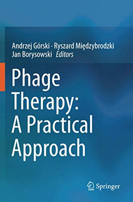 Phage Therapy: A Practical Approach