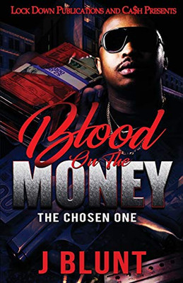 Blood on the Money : The Chosen One