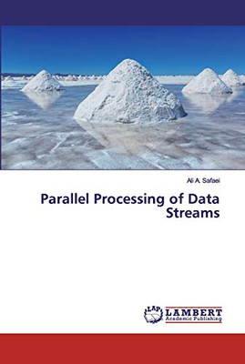 Parallel Processing of Data Streams