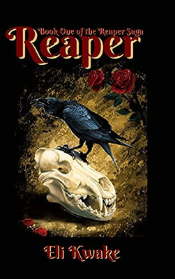 Reaper : Book One of the Reaper Saga