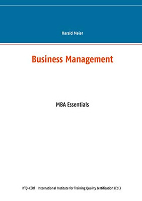 Business Management : MBA Essentials