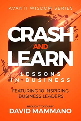 Crash and Learn: Lessons in Business
