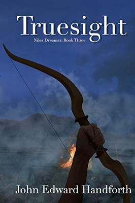 Truesight: Niles Dreamer: Book Three