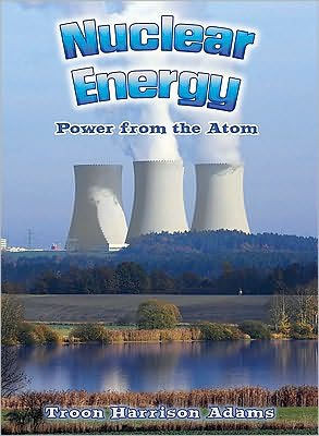 Nuclear Energy: Power from the Atom