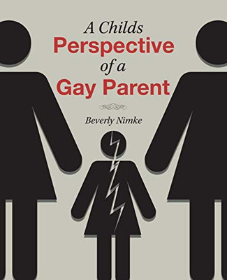 A Childs Perspective of a Gay Parent