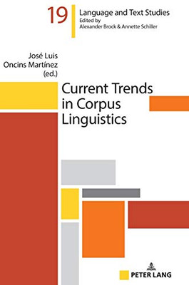 Current Trends in Corpus Linguistics