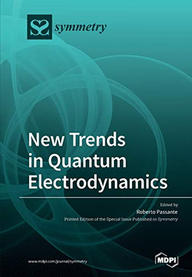 New Trends in Quantum Electrodynamics