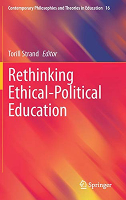 Rethinking Ethical-Political Education