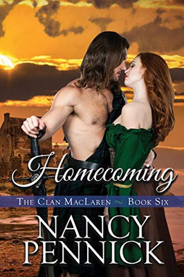 Homecoming : The Clan MacLaren, Book 6