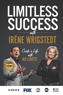 Limitless Success with Ir?ne Wrigstedt