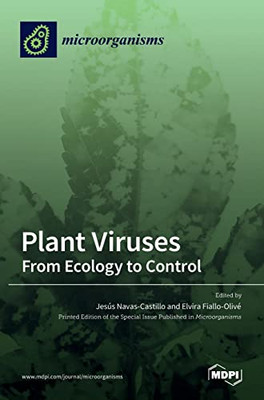 Plant Viruses : From Ecology to Control