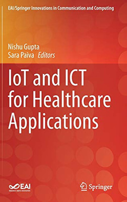 IoT and ICT for Healthcare Applications