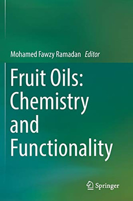 Fruit Oils: Chemistry and Functionality