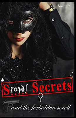 Sexual Secrets and the Forbidden Scroll