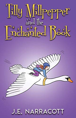 Tilly Millpepper and the Enchanted Book