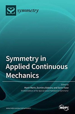 Symmetry in Applied Continuous Mechanics
