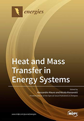 Heat and Mass Transfer in Energy Systems