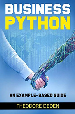 Business Python : An Example-based Guide