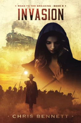 Invasion : Road to the Breaking - Book 6