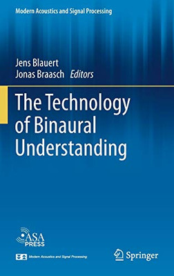 The Technology of Binaural Understanding
