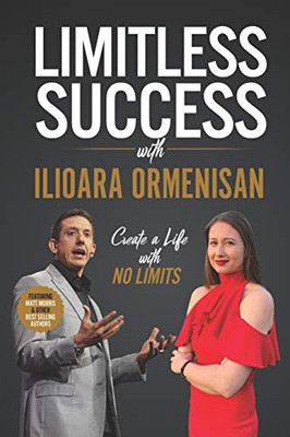 Limitless Success with Ilioara Ormenisan