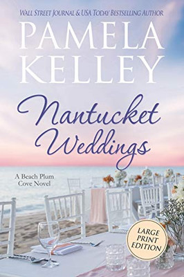 Nantucket Weddings : Large Print Edition