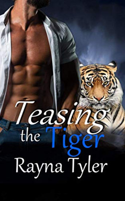 Teasing the Tiger : Shapeshifter Romance