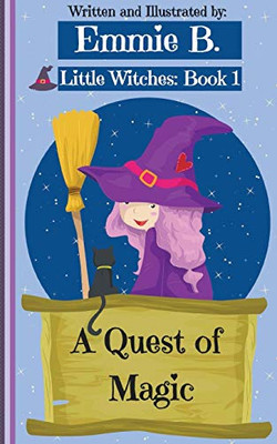 A Quest of Magic : Little Witches Book 1