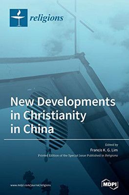 New Developments in Christianity in China