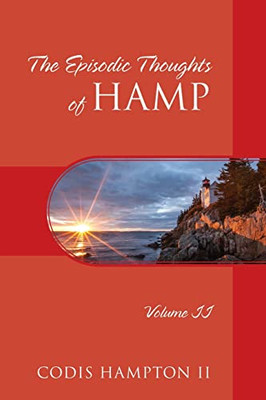 The Episodic Thoughts of Hamp : Volume II