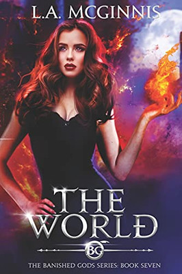 The World : The Banished Gods: Book Seven